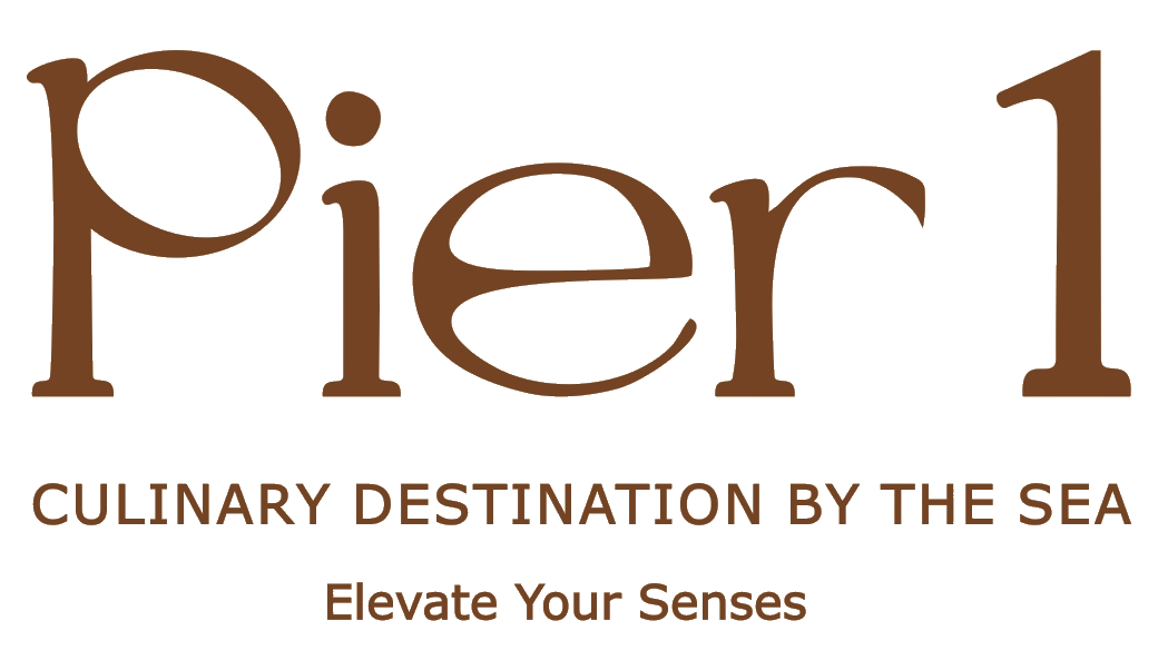 Pier 1 — Culinary Destination by the Sea · Elevate Your Senses